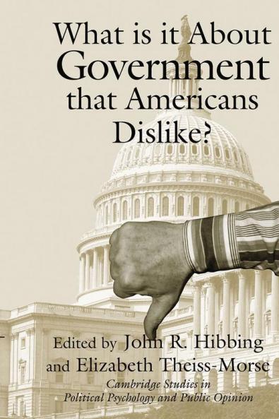 What Is It about Government That Americans Dislike?