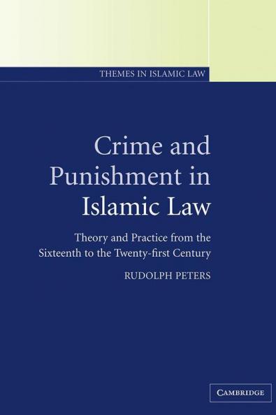 Crime and Punishment in Islamic Law