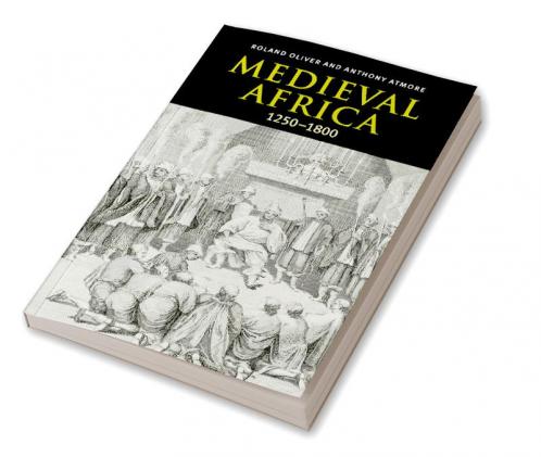 Medieval Africa 1250 1800