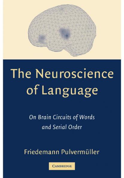 The Neuroscience of Language