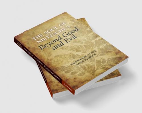 The Soul of Nietzsche's Beyond Good and Evil