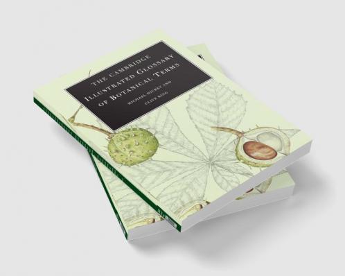 The Cambridge Illustrated Glossary of Botanical Terms