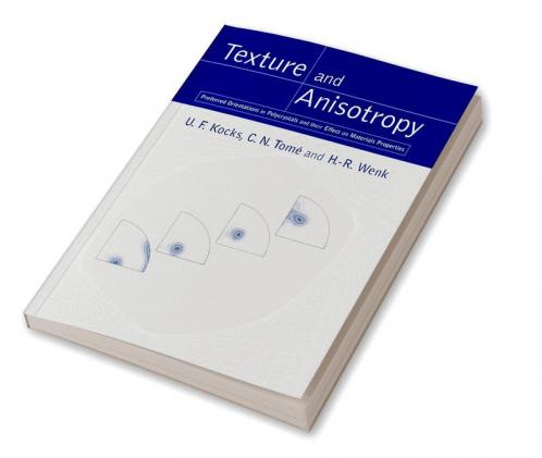 Texture and Anisotropy