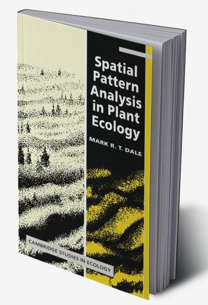 Spatial Pattern Analysis in Plant Ecology
