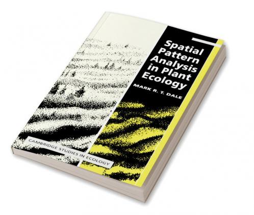 Spatial Pattern Analysis in Plant Ecology