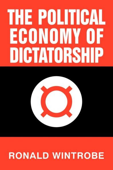 The Political Economy of Dictatorship