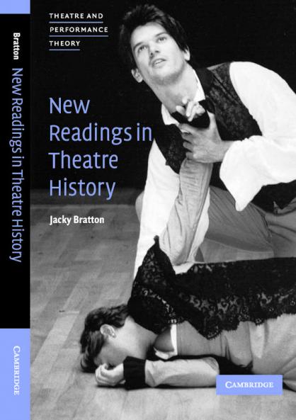 New Readings in Theatre History