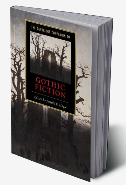 The Cambridge Companion to Gothic Fiction