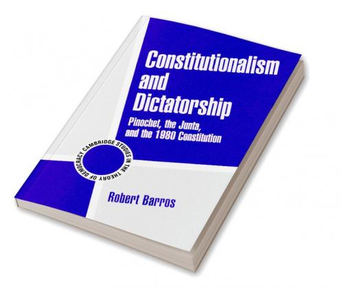 Constitutionalism and Dictatorship