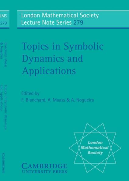 Topics in Symbolic Dynamics and Applications