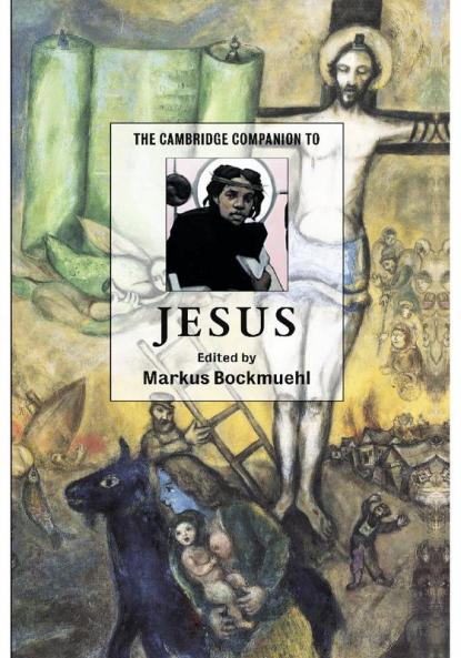 The Cambridge Companion to Jesus