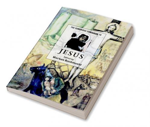 The Cambridge Companion to Jesus