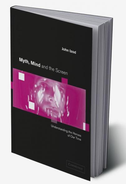 Myth Mind and the Screen
