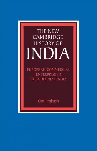 European Commercial Enterprise in Pre-Colonial India