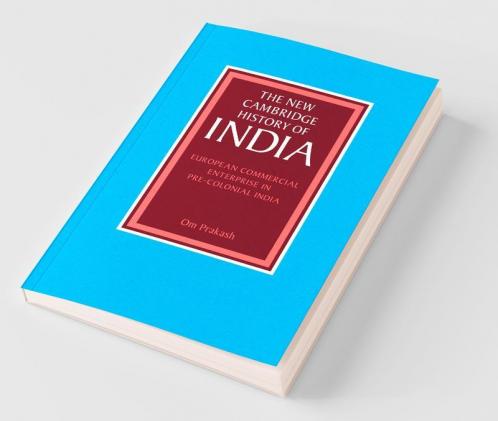 European Commercial Enterprise in Pre-Colonial India
