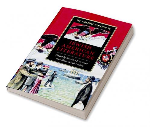 The Cambridge Companion to Jewish American Literature