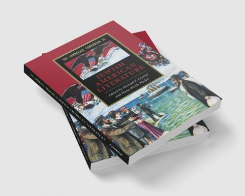 The Cambridge Companion to Jewish American Literature