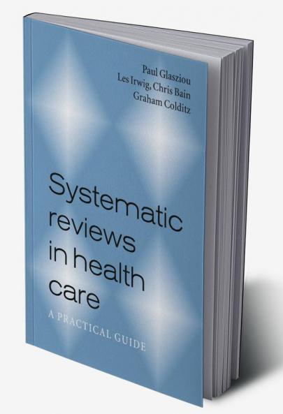 Systematic Reviews in Health Care