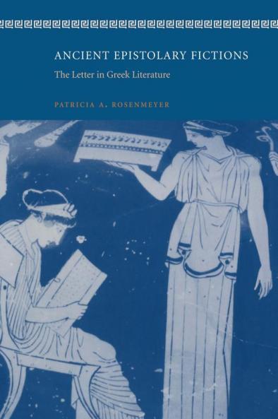 Ancient Epistolary Fictions
