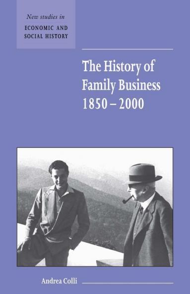The History of Family Business 1850 2000
