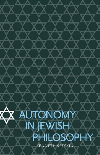 Autonomy in Jewish Philosophy