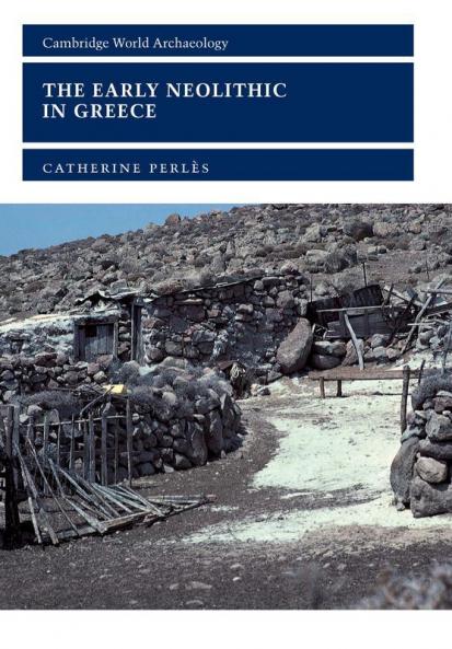The Early Neolithic in Greece