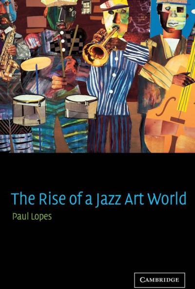 The Rise of a Jazz Art World