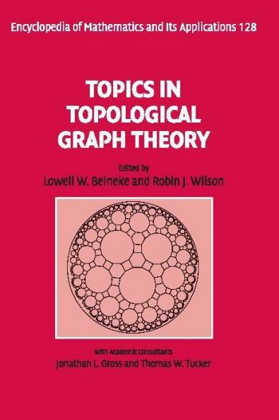 Topics in Topological Graph Theory