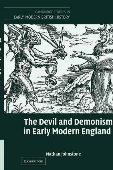 The Devil and Demonism in Early Modern England