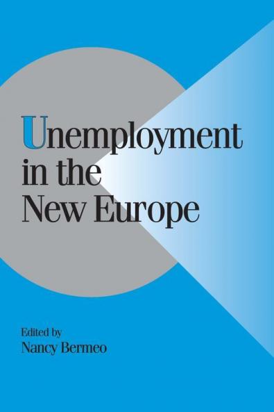 Unemployment in the New Europe