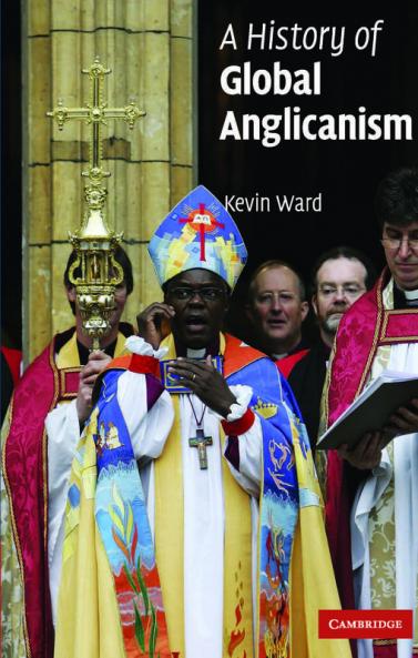 A History of Global Anglicanism
