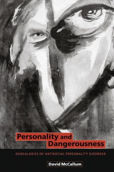 Personality and Dangerousness