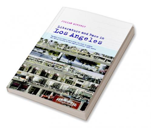 Literature and Race in Los Angeles