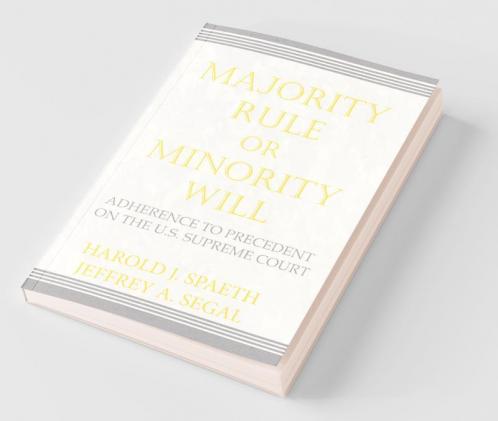 Majority Rule or Minority Will
