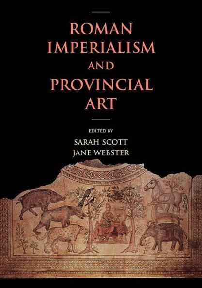 Roman Imperialism and Provincial Art