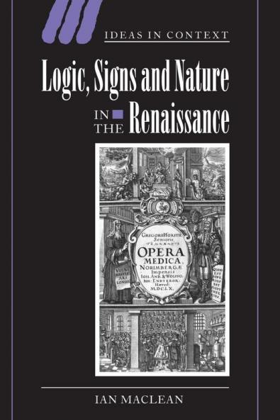 Logic Signs and Nature in the Renaissance
