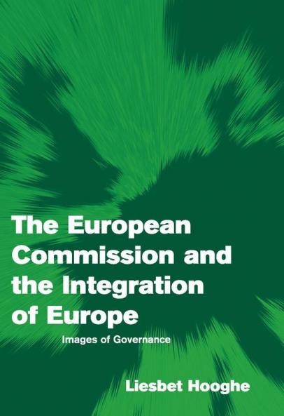 The European Commission and the Integration of Europe