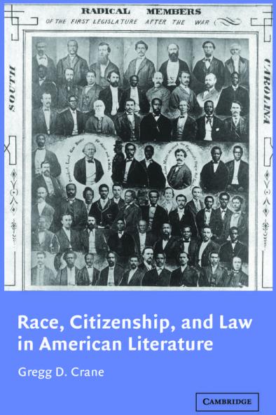 Race Citizenship and Law in American Literature