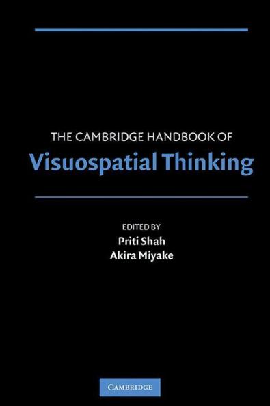 The Cambridge Handbook of Visuospatial Thinking
