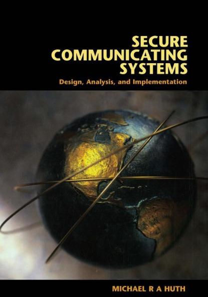 Secure Communicating Systems