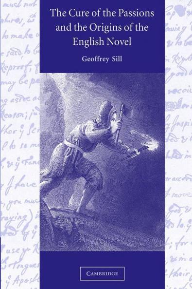 The Cure of the Passions and the Origins of the English Novel