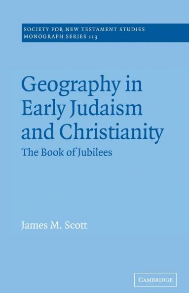 Geography in Early Judaism and Christianity