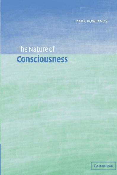 The Nature of Consciousness