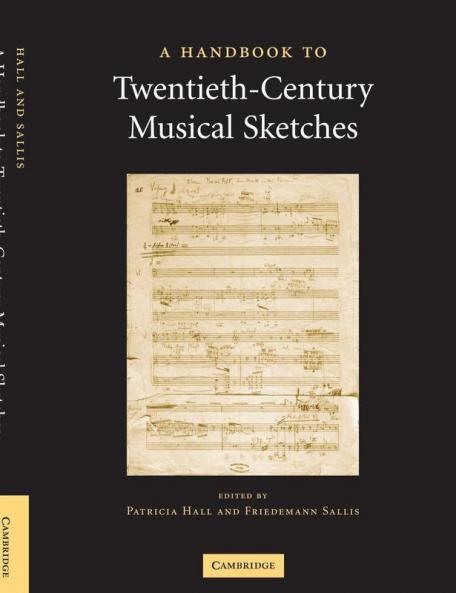 A Handbook to Twentieth-Century Musical Sketches