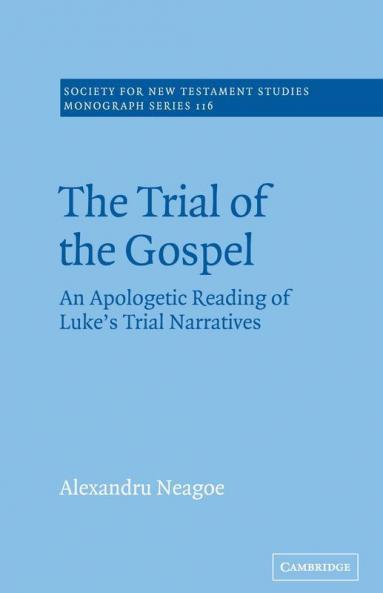 The Trial of the Gospel