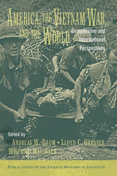 America the Vietnam War and the World