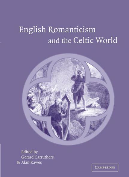 English Romanticism and the Celtic World