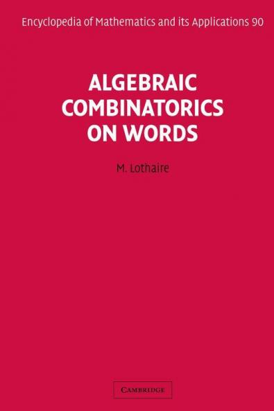 Algebraic Combinatorics on Words
