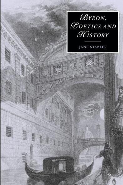 Byron Poetics and History
