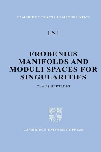 Frobenius Manifolds and Moduli Spaces for Singularities